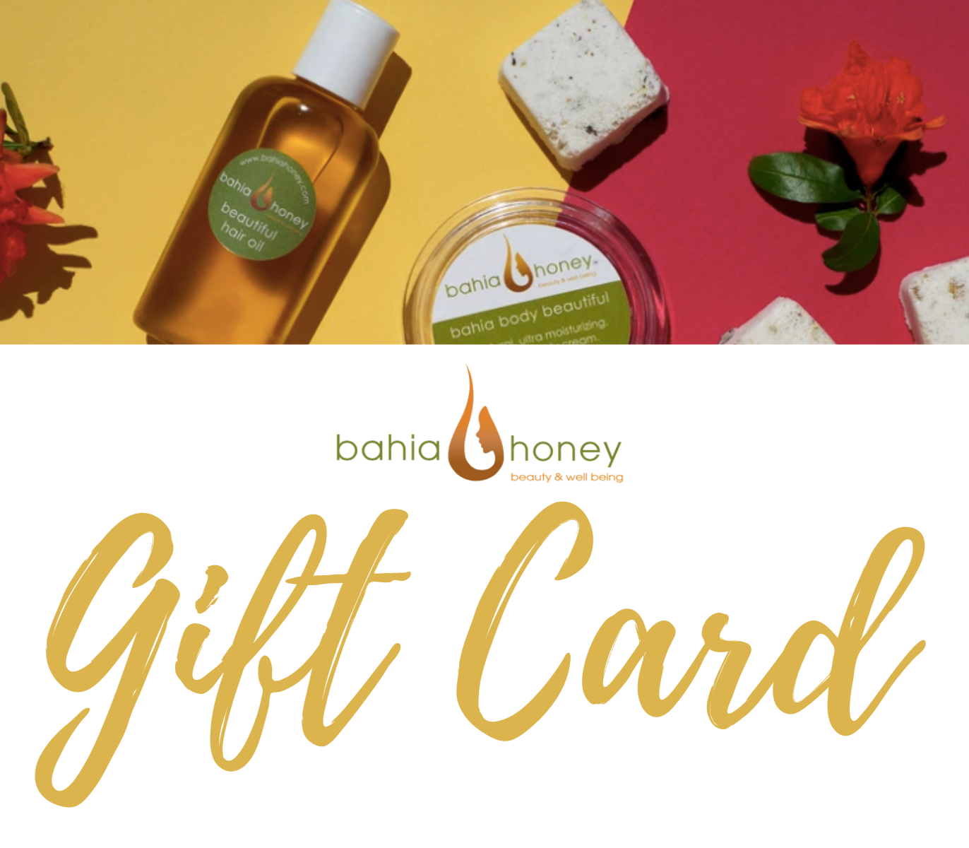 Bahia Honey Gift Card
